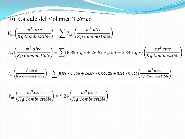 b). Calculo del Volumen Teórico 