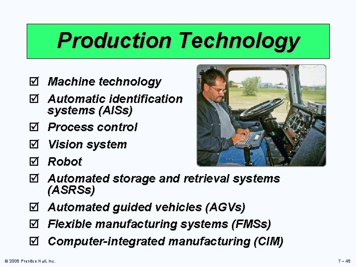 Production Technology þ Machine technology þ Automatic identification systems (AISs) þ Process control þ