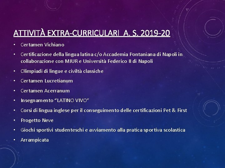 ATTIVITÀ EXTRA-CURRICULARI A. S. 2019 -20 • Certamen Vichiano • Certificazione della lingua latina