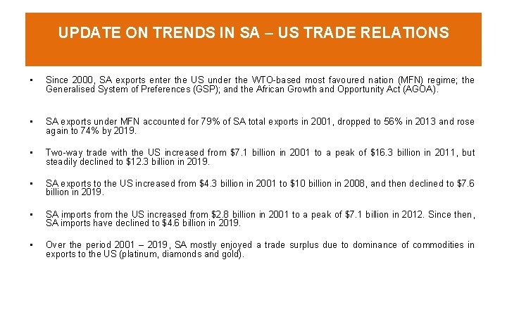 UPDATE ON TRENDS IN SA – US TRADE RELATIONS • Since 2000, SA exports