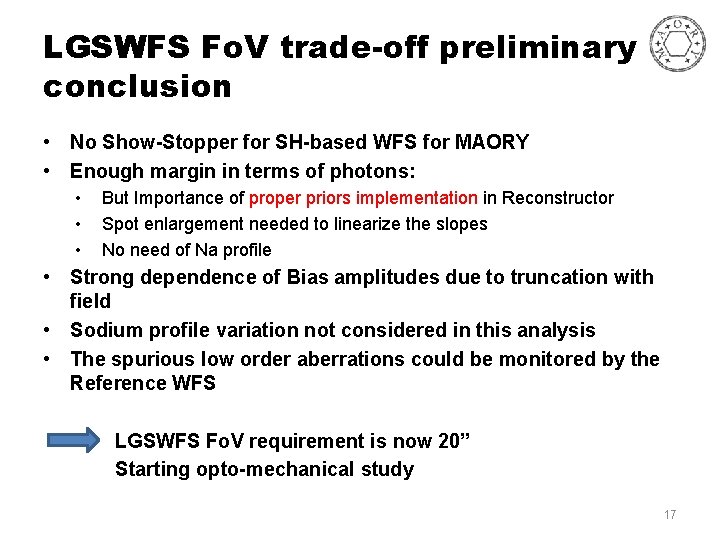 LGSWFS Fo. V trade-off preliminary conclusion • No Show-Stopper for SH-based WFS for MAORY