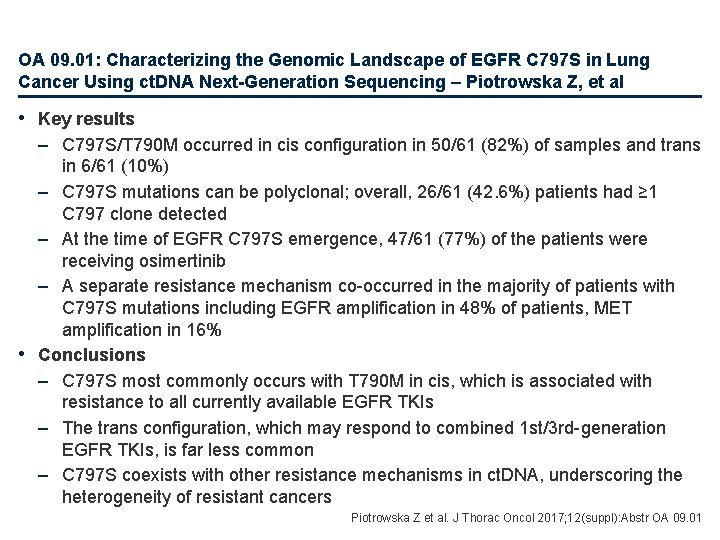 OA 09. 01: Characterizing the Genomic Landscape of EGFR C 797 S in Lung