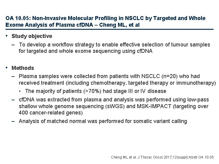 OA 10. 05: Non-Invasive Molecular Profiling in NSCLC by Targeted and Whole Exome Analysis