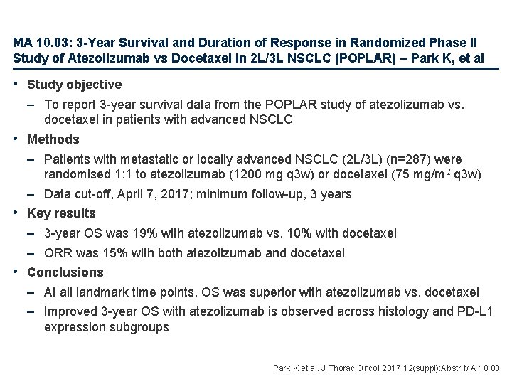 MA 10. 03: 3 -Year Survival and Duration of Response in Randomized Phase II