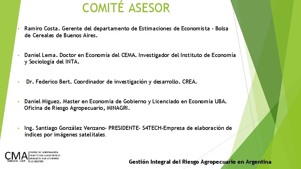 COMITÉ ASESOR • Ramiro Costa. Gerente del departamento de Estimaciones de Economista - Bolsa COMITÉ ASESOR • Ramiro Costa. Gerente del departamento de Estimaciones de Economista - Bolsa