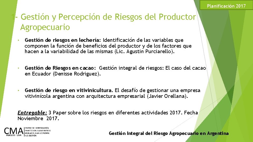 Planificación 2017 1 - Gestión y Percepción de Riesgos del Productor Agropecuario • Gestión