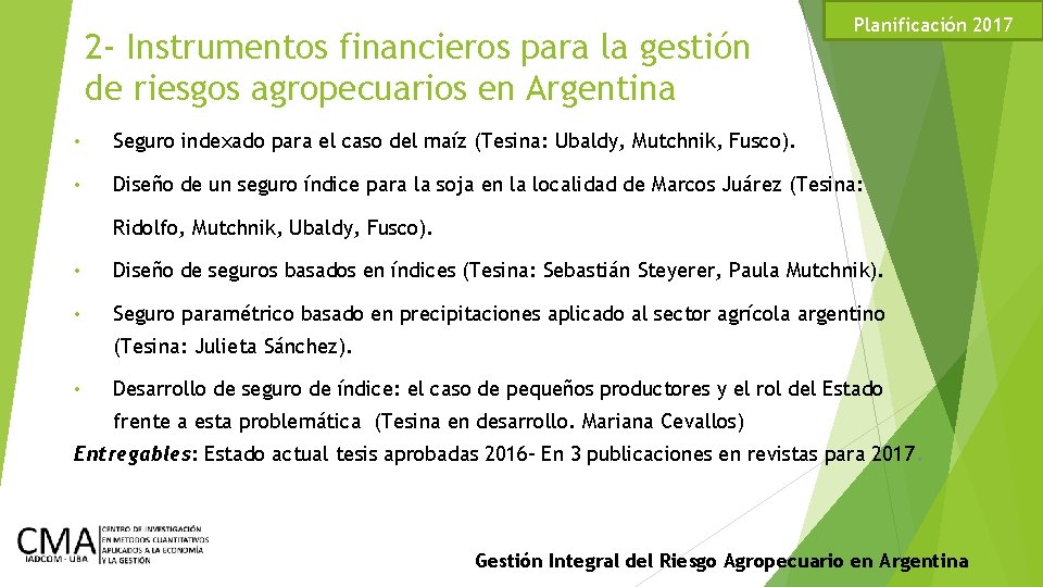 2 - Instrumentos financieros para la gestión de riesgos agropecuarios en Argentina Planificación 2017