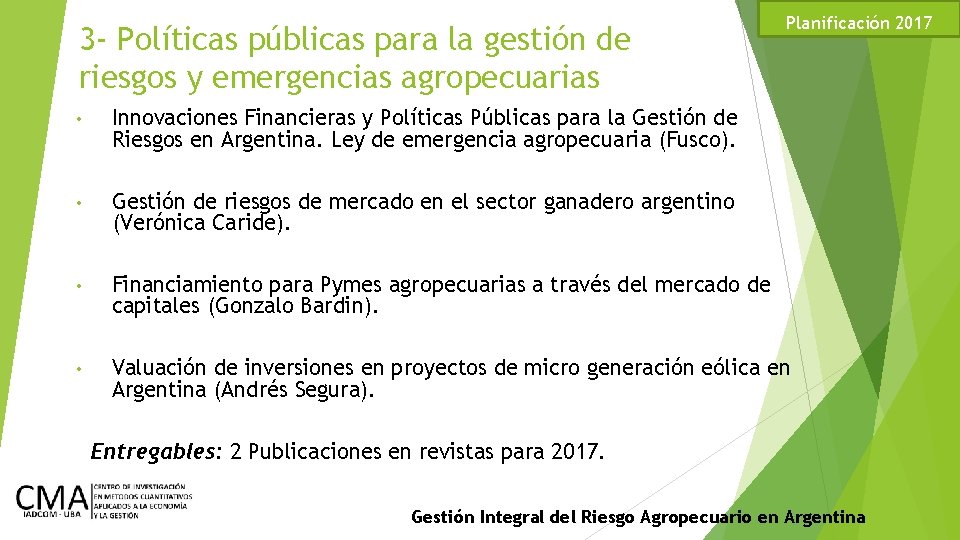 3 - Políticas públicas para la gestión de riesgos y emergencias agropecuarias Planificación 2017