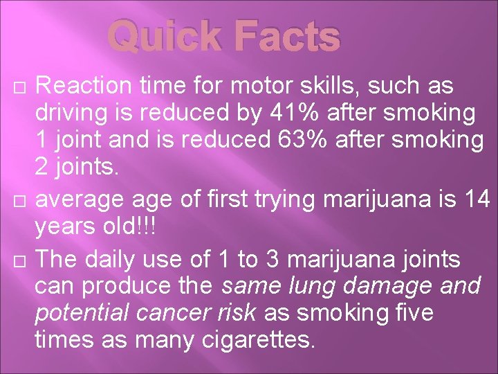 Quick Facts Reaction time for motor skills, such as driving is reduced by 41% Quick Facts Reaction time for motor skills, such as driving is reduced by 41%