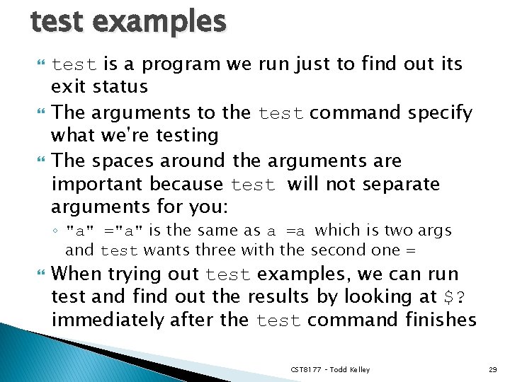 test examples test is a program we run just to find out its exit