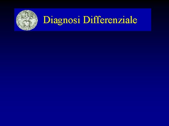 Diagnosi Differenziale 