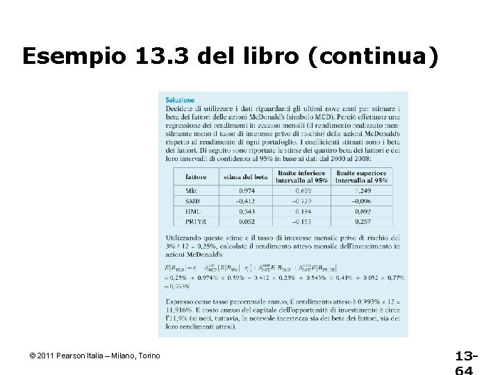 Esempio 13. 3 del libro (continua) © 2011 Pearson Italia – Milano, Torino 13