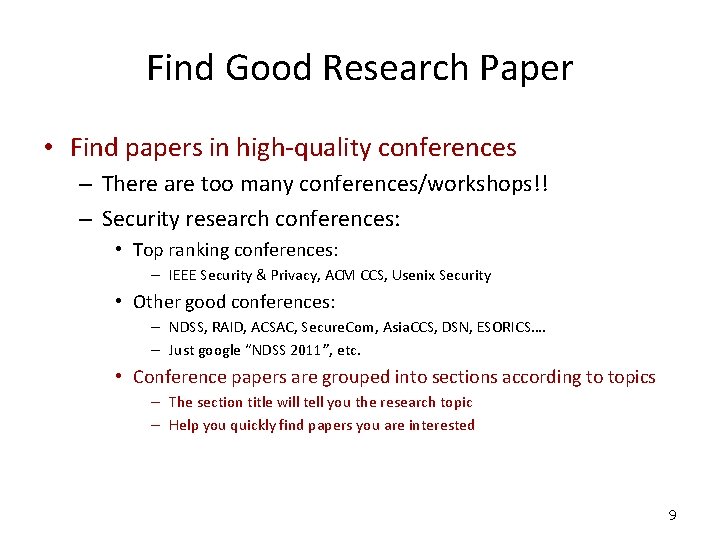 Find Good Research Paper • Find papers in high-quality conferences – There are too