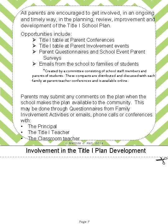 All parents are encouraged to get involved, in an ongoing and timely way, in