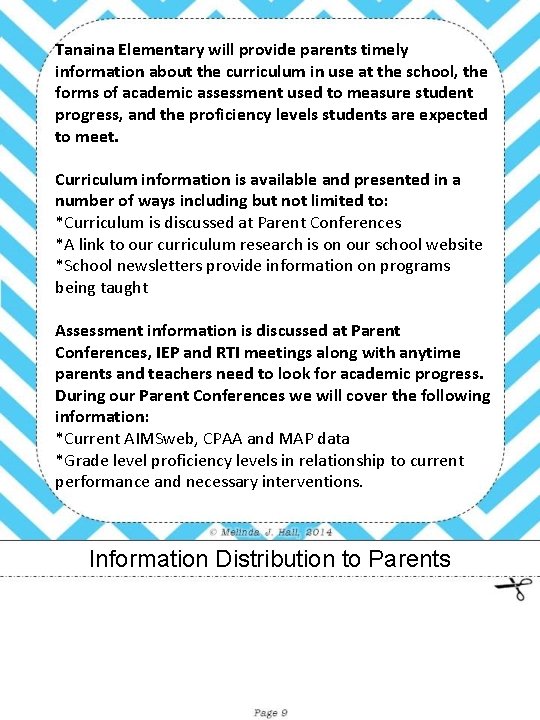 Tanaina Elementary will provide parents timely information about the curriculum in use at the