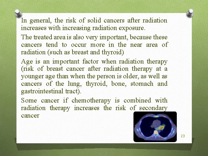 In general, the risk of solid cancers after radiation increases with increasing radiation exposure.