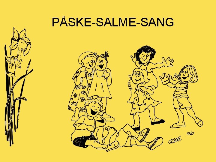 PÅSKE-SALME-SANG 