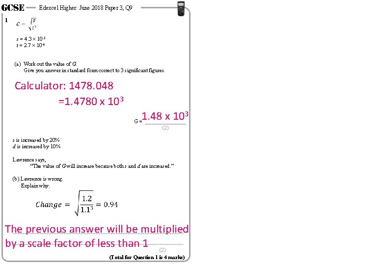 GCSE Edexcel Higher: June 2018 Paper 3, Q 9 1 s = 4. 3