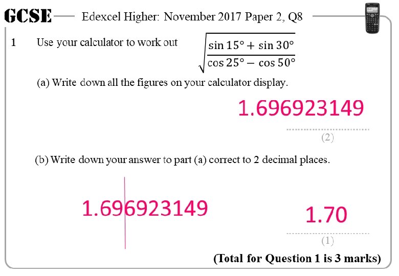 GCSE 1 Edexcel Higher: November 2017 Paper 2, Q 8 Use your calculator to