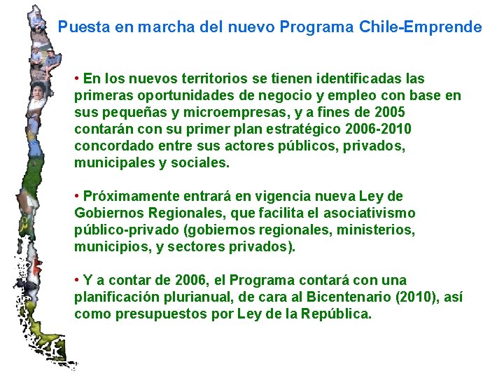 Puesta en marcha del nuevo Programa Chile-Emprende • En los nuevos territorios se tienen