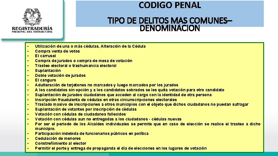 CODIGO PENAL TIPO DE DELITOS MAS COMUNES– DENOMINACION • • • • • •