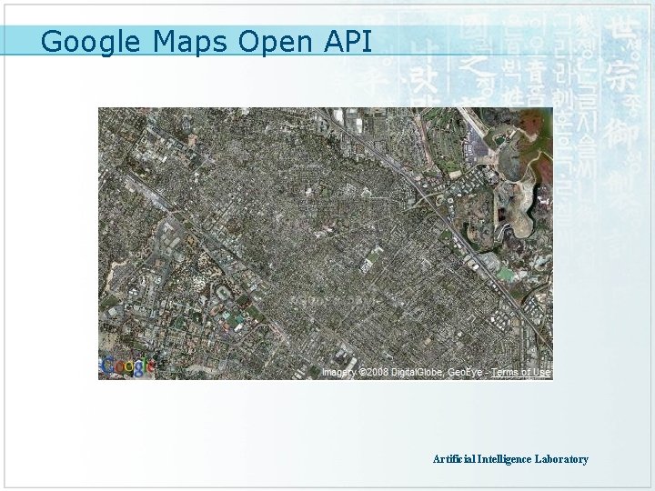Google Maps Open API Artificial Intelligence Laboratory 