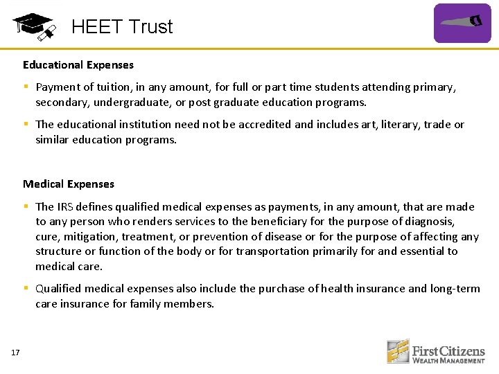 HEET Trust Educational Expenses § Payment of tuition, in any amount, for full or