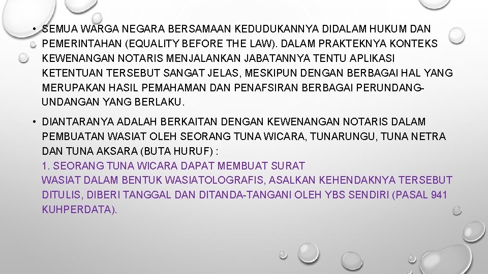  • SEMUA WARGA NEGARA BERSAMAAN KEDUDUKANNYA DIDALAM HUKUM DAN PEMERINTAHAN (EQUALITY BEFORE THE