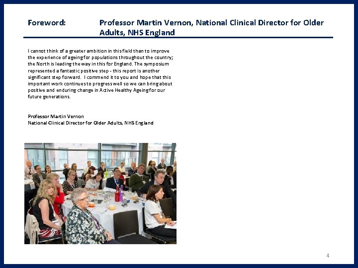 Foreword: Professor Martin Vernon, National Clinical Director for Older Adults, NHS England I cannot