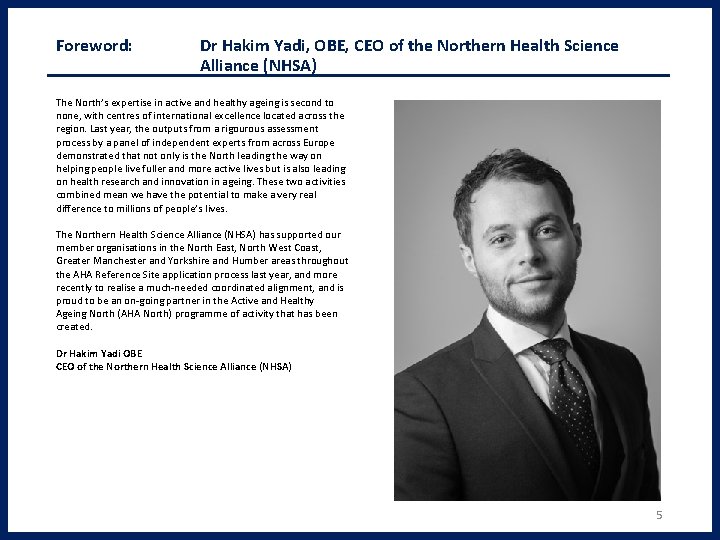 Foreword: Dr Hakim Yadi, OBE, CEO of the Northern Health Science Alliance (NHSA) The