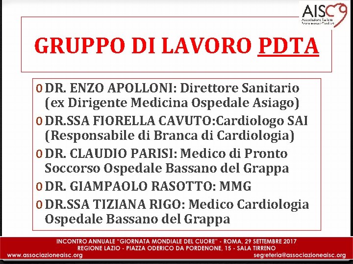 GRUPPO DI LAVORO PDTA 0 DR. ENZO APOLLONI: Direttore Sanitario (ex Dirigente Medicina Ospedale