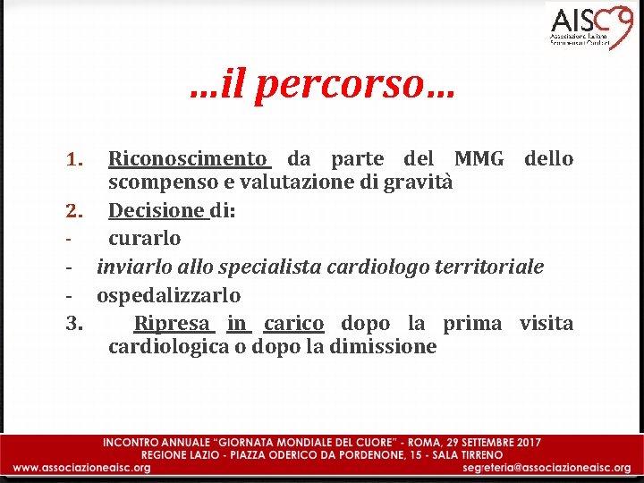 …il percorso… Riconoscimento da parte del MMG dello scompenso e valutazione di gravità 2.