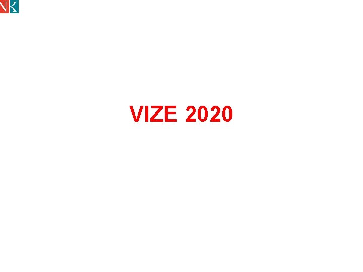 VIZE 2020 