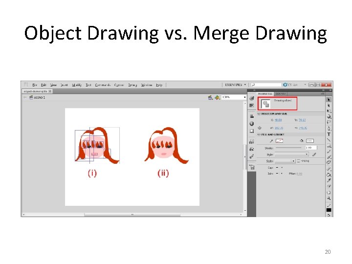 Object Drawing vs. Merge Drawing 20 
