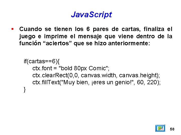 Java. Script Cuando se tienen los 6 pares de cartas, finaliza el juego e