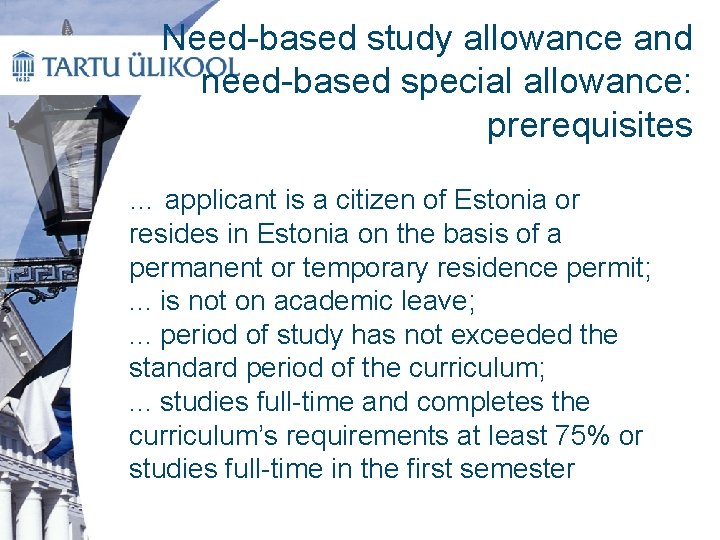 Need-based study allowance and need-based special allowance: prerequisites … applicant is a citizen of