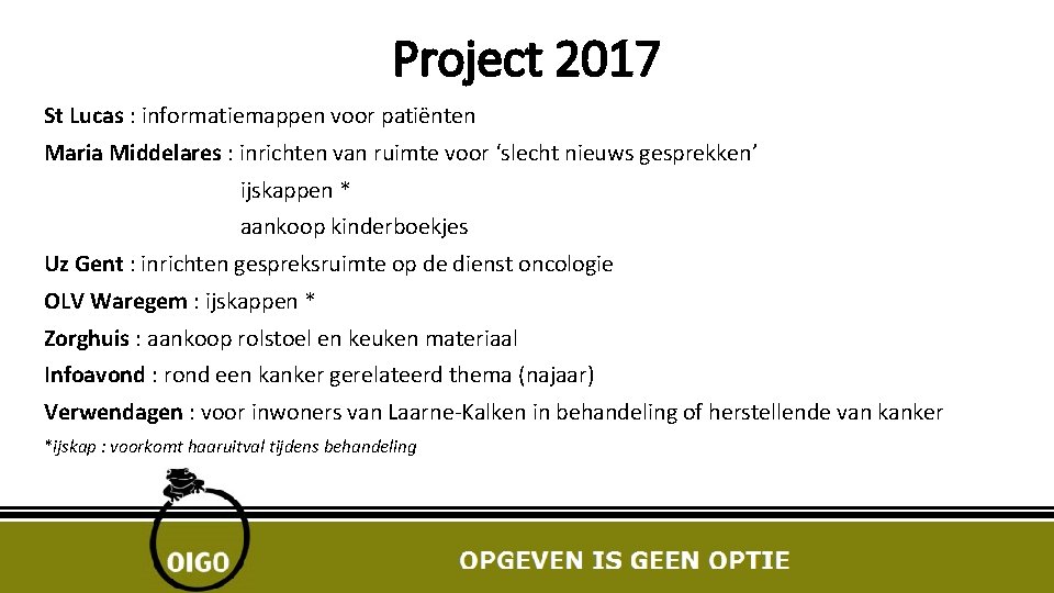 Project 2017 St Lucas : informatiemappen voor patiënten Maria Middelares : inrichten van ruimte