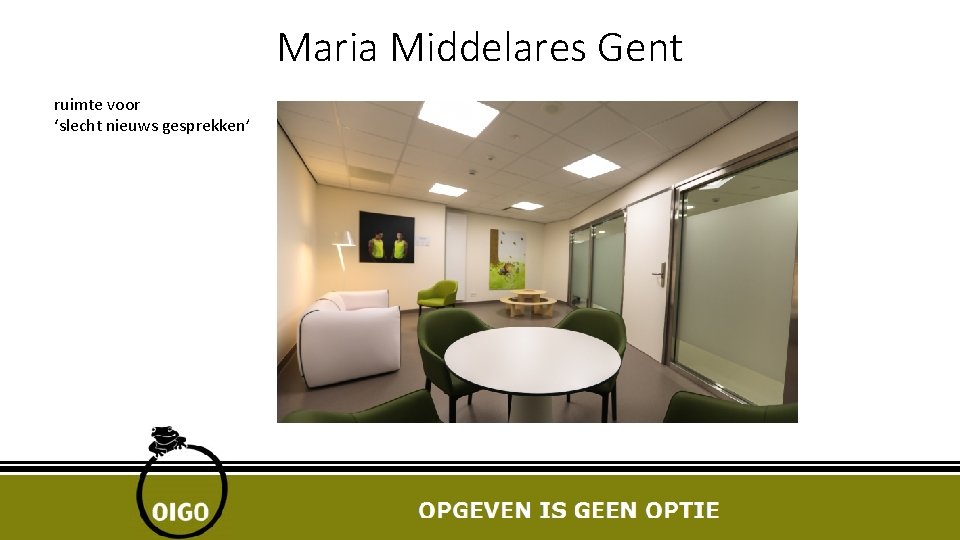 Maria Middelares Gent ruimte voor ‘slecht nieuws gesprekken’ 