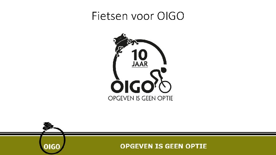 Fietsen voor OIGO 