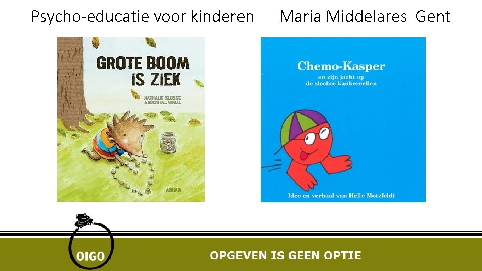 Psycho-educatie voor kinderen Maria Middelares Gent 