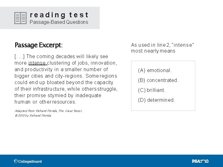 reading test Passage-Based Questions Passage Excerpt: [. . . ] The coming decades will
