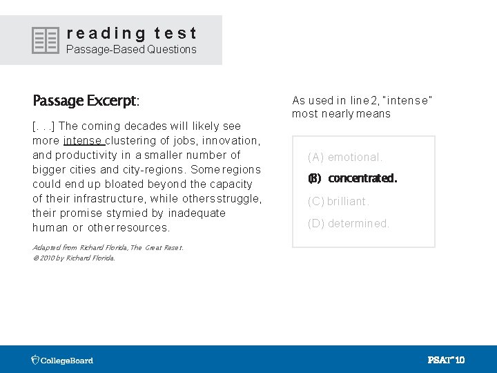 reading test Passage-Based Questions Passage Excerpt: [. . . ] The coming decades will