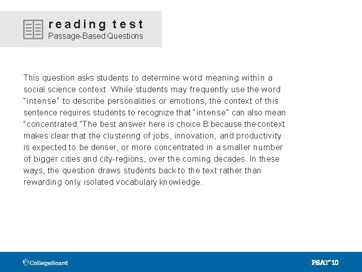 reading test Passage-Based Questions This question asks students to determine word meaning within a