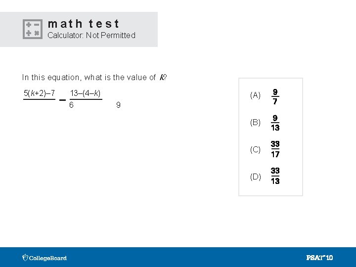 math t e s t Calculator: Not Permitted In this equation, what is the