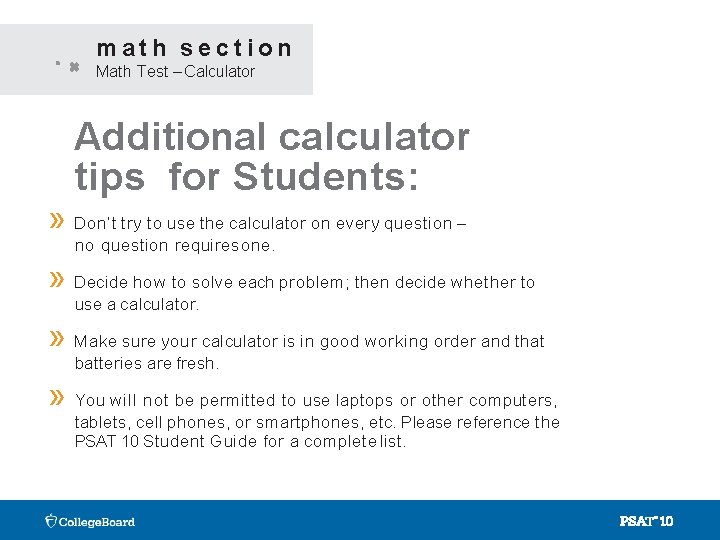 math section Math Test – Calculator Additional calculator tips for Students: » Don’t try