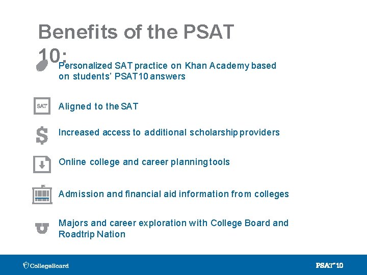 Benefits of the PSAT 10 Personalized : SAT practice on Khan Academy based on