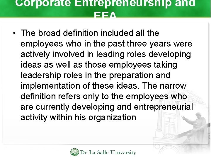 Corporate Entrepreneurship and EEA • The broad definition included all the employees who in