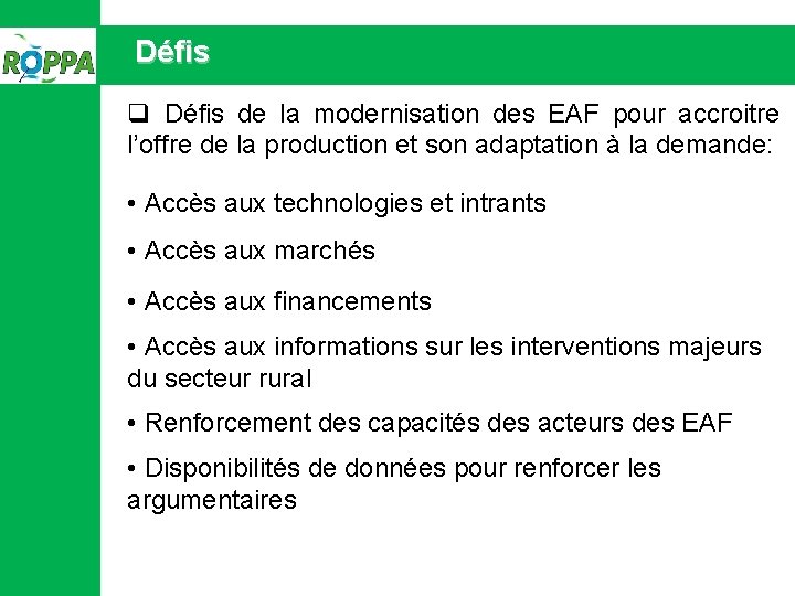 Défis q Défis de la modernisation des EAF pour accroitre l’offre de la production