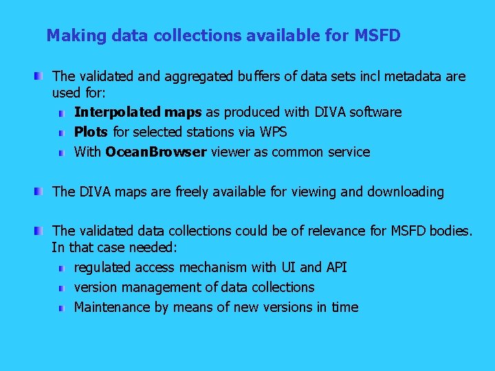 Making data collections available for MSFD The validated and aggregated buffers of data sets