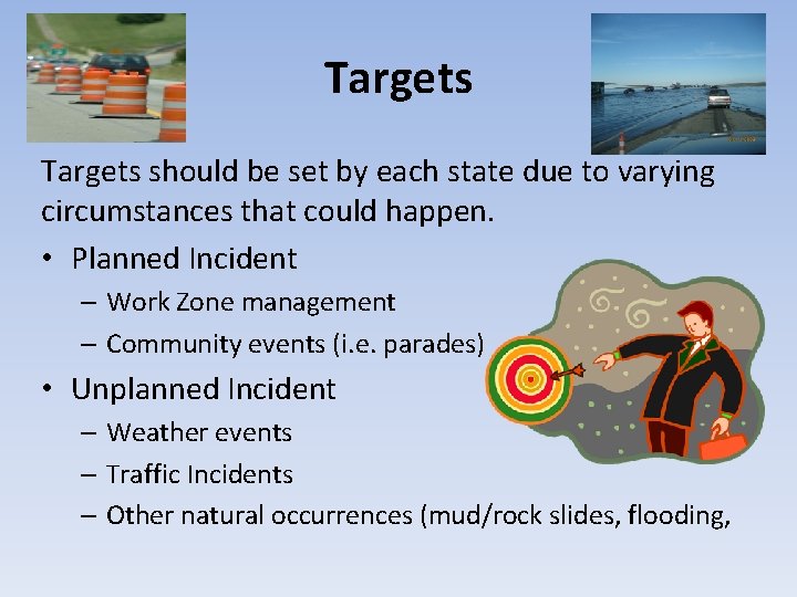 Targets should be set by each state due to varying circumstances that could happen.